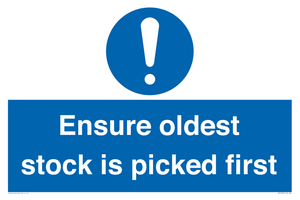 Ensure oldest stock is picked first sign